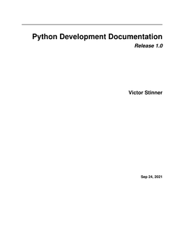 Python Development Documentation Release 1.0