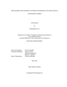 MECHANISMS and GENOMIC PATTERNS of REPRODUCTIVE ISOLATION in XIPHOPHORUS FISHES a Dissertation by RONGFENG CUI Submitted To