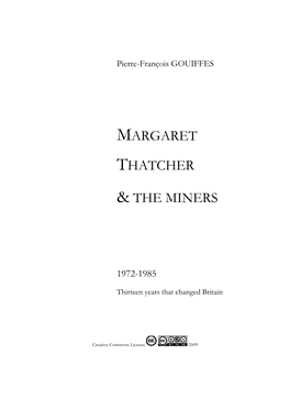 Margaret Thatcher & the Miners
