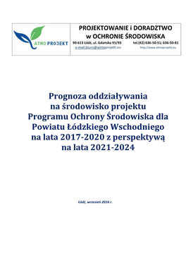 Prognoza Oddziaływania Na Środowisko Projektu Programu Ochrony Środowiska Dla Powiatu Łódzkiego Wschodniego Na Lata 2017-2020 Z Perspektywą Na Lata 2021-2024