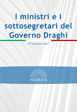 Speciale NOMOS Ministri E Sottosegretari Governo Draghi