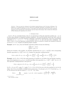 WEYL's LAW 1. Introduction Let Ω ⊂ R N Be a Bounded Domain, Then We