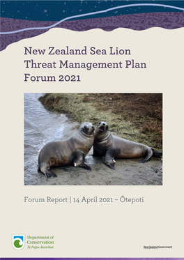 New Zealand Sea Lion Threat Management Plan Forum 2021