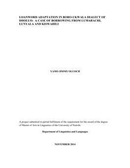 Loanword Adaptation in Boro-Ukwala Dialect of Dholuo: a Case of Borrowing from Lumarachi, Lunyala and Kiswahili