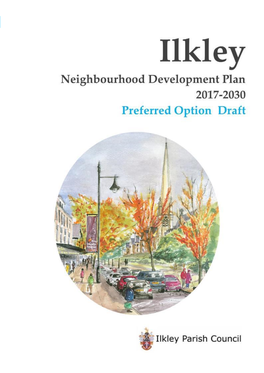 Full Draft Ilkley Neighbourhood Development Plan