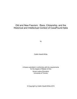 Old and New Fascism: Race, Citizenship, and the Historical and Intellectual Context of Casapound Italia