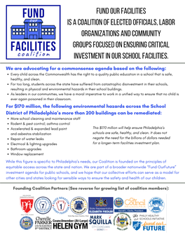FUND OUR FACILITIES IS a COALITION of ELECTED OFFICIALS, LABOR ORGANIZATIONS and COMMUNITY GROUPS FOCUSED on ENSURING Critical Investment in Our SCHOOL FACILITIES