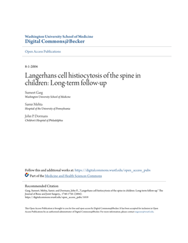 Langerhans Cell Histiocytosis of the Spine in Children: Long-Term Follow-Up Sumeet Garg Washington University School of Medicine