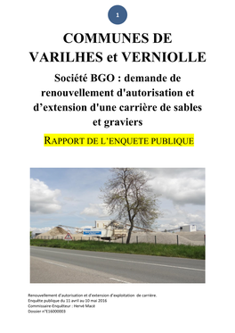 COMMUNES DE VARILHES Et VERNIOLLE Société BGO : Demande De Renouvellement D'autorisation Et D’Extension D'une Carrière De Sables Et Graviers