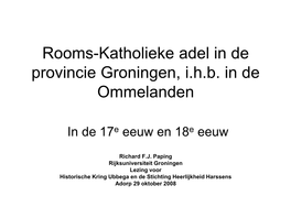 Rooms-Katholieke Adel in De Provincie Groningen, I.H.B. in De Ommelanden