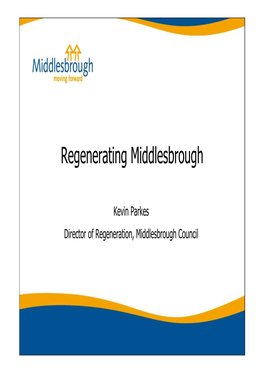 Regenerating Middlesbrough