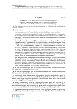 The Lower Wye and River Lugg Internal Drainage Districts (Alteration of Boundaries) Order 2014, SCHEDULE