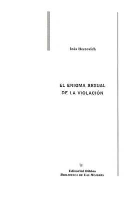 Hercovich, In#U00e9s. El Enigma Sexual De La Violacion.Pdf