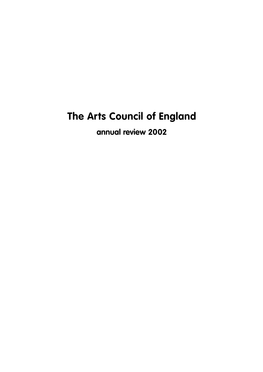 The Arts Council of England Annual Review 2002 the Arts Matter Arts Council of England Annual Review 2002