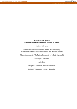 I Repetition and Mythos: Ratzinger's Bonaventure and the Meaning of History Matthew R. Boulter Submitted in Partial Fulfillme