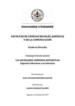 LAS SOCIEDADES ANÓNIMAS DEPORTIVAS. Especial Referencia a Su Concurso