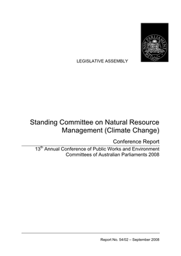 Conference Report 13Th Annual Conference of Public Works and Environment Committees of Australian Parliaments 2008