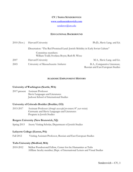 Senderovich -- CV, 1 CV / S Senderov@Uw.Edu 2010 (Nov.) Harvard University Ph.D., Slavic Lang. And