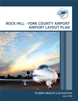 Rock Hill - York County Airport Airport Layout Plan
