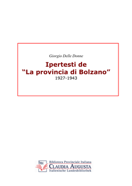 La Provincia Di Bolzano” 1927-1943