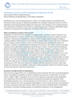 Mindfulness for Stress and Pain Management: Implications for IBS Susan Gaylord, Phd, Assistant Professor Physical Medicine & Rehabilitation, UNC School of Medicine