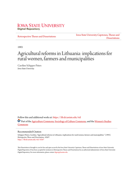 Agricultural Reforms in Lithuania: Implications for Rural Women, Farmers and Municipalities Caroline Schipper-Peters Iowa State University