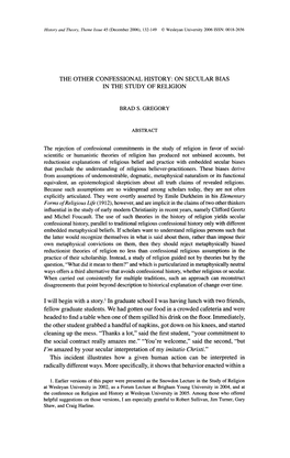 On Secular Bias in the Study of Religion Brad S. Gregory