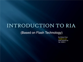 Based on Flash Technology