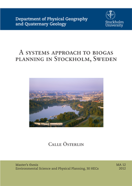 A Systems Approach to Biogas Planning in Stockholm, Sweden