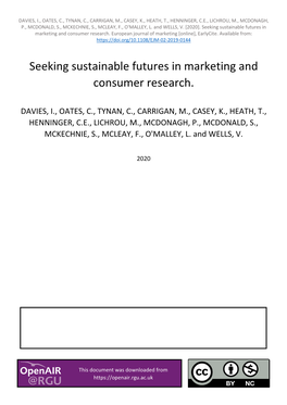 Seeking Sustainable Futures in Marketing and Consumer Research. European Journal of Marketing [Online], Earlycite