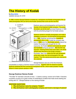 The History of Kodak by Mary Bellis ​ ​ Updated January 24, 2018