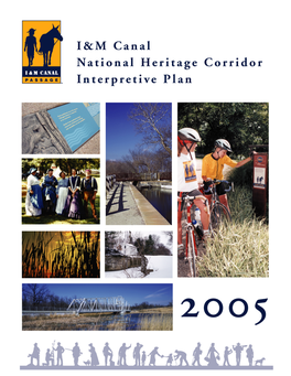 I&M Canal National Heritage Corridor Interpretive Plan 2005