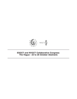 ESGCT and NVGCT Collaborative Congress: the Hague - 23 to 26 October Abstracts HUMAN GENE THERAPY XX:A2–A121 (XXXX 2014) ª Mary Ann Liebert, Inc