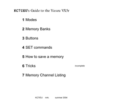 1 Modes 2 Memory Banks 3 Buttons 4 SET Commands 5 How to Save a Memory 6 Tricks
