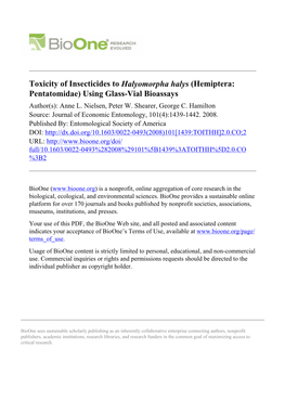 Toxicity of Insecticides to Halyomorpha Halys (Hemiptera: Pentatomidae) Using Glass-Vial Bioassays Author(S): Anne L