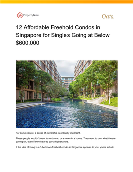12 Affordable Freehold Condos in Singapore for Singles Going at Below $600,000