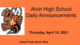 Alvin High School Daily Announcements