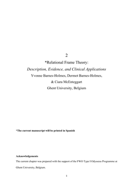 *Relational Frame Theory: Description, Evidence, and Clinical Applications Yvonne Barnes-Holmes, Dermot Barnes-Holmes, & Ciara Mcenteggart Ghent University, Belgium