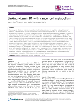 Linking Vitamin B1 with Cancer Cell Metabolism Jason a Zastre*, Rebecca L Sweet, Bradley S Hanberry and Star Ye