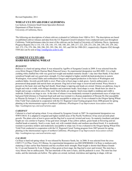 WHEAT CULTIVARS for CALIFORNIA Lee Jackson, Extension Small Grain Specialist (Retired) Department of Plant Sciences University of California, Davis
