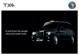 A Taxi from the People Who Only Make Taxis. 02 the London Taxi Company