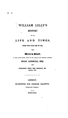 William Lilly's History of His Life and Times from the Year