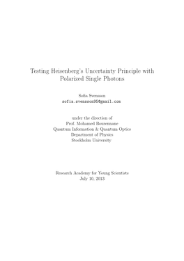 Testing Heisenberg's Uncertainty Principle with Polarized Single