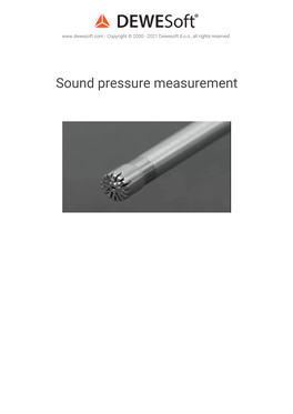 Sound Pressure Measurement Sound Pressure and Sound Pressure Level