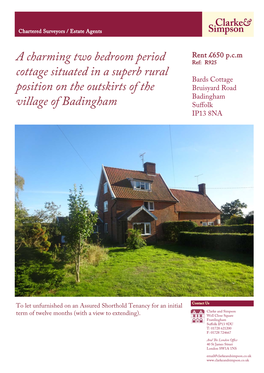 R925 Cottage Situated in a Superb Rural Bards Cottage Position on the Outskirts of the Bruisyard Road Badingham Village of Badingham Suffolk IP13 8NA