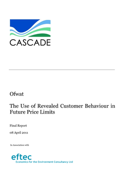 Ofwat the Use of Revealed Customer Behaviour in Future Price Limits Final