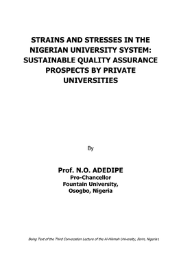 Strains and Stresses in the Nigerian University System: Sustainable Quality Assurance Prospects by Private Universities