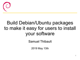 Build Debian/Ubuntu Packages to Make It Easy for Users to Install Your Software