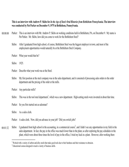 This Is an Interview with Andrew P. Skibo for in the Age of Steel: Oral Histories from Bethlehem Pennsylvania. the Interview