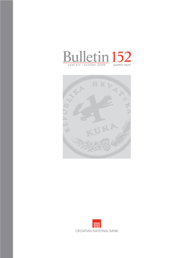 Bulletin152 Year Xiv • October 200 9 Quarterly Report